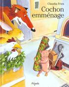 Couverture du livre « Cochon emmenage » de Fries C aux éditions Mijade
