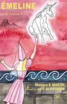 Couverture du livre « Emeline et la licorne d'or » de Monique R. Martin aux éditions La Compagnie Litteraire