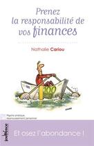Couverture du livre « Prenez la responsabilité de vos finances » de Nathalie Cariou aux éditions Jouvence