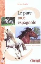 Couverture du livre « Le pure race espagnole » de Laetitia Bataille aux éditions Equilivres
