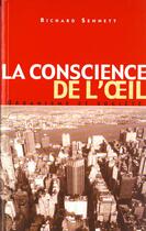 Couverture du livre « La Conscience De L'Oeil ; Urbanisme Et Societe » de Richard Sennett aux éditions Passion