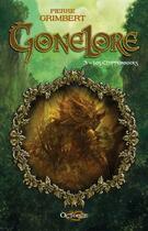 Couverture du livre « Gonelore T.3 ; les chiffonniers » de Pierre Grimbert aux éditions Octobre