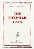 Couverture du livre « Grace coddington the catwalk cats » de Grace Coddington aux éditions Steidl