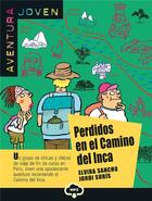 Couverture du livre « Perdidos en el camino del inca » de  aux éditions La Maison Des Langues