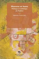 Couverture du livre « Homme et home ; politique et esthétique de l'habiter » de Valentina Tirloni aux éditions Mimesis