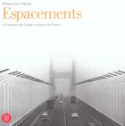 Couverture du livre « Espacements - l'evolution de l'espace urbain en france » de Francoise Choay aux éditions Skira