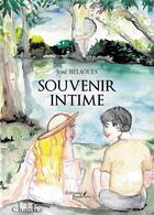 Couverture du livre « Souvenir intime » de Jose Belaoues aux éditions Baudelaire