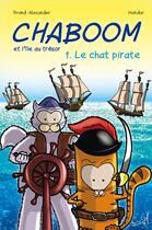 Couverture du livre « CHABOOM : le chat pirate » de Mandar et Brand Alexander aux éditions Au Loup