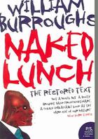 Couverture du livre « The naked lunch » de William Seward Burroughs aux éditions 
