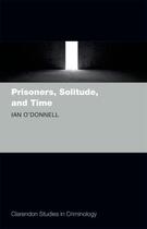 Couverture du livre « Prisoners, Solitude, and Time » de O'Donnell Ian aux éditions Oup Oxford