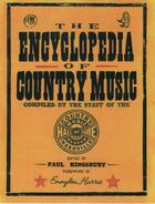 Couverture du livre « The Encyclopedia of Country Music: The Ultimate Guide to the Music » de Paul Kingsbury aux éditions Oxford University Press Usa