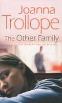 Couverture du livre « THE OTHER FAMILY » de Joanna Trollope aux éditions Black Swan