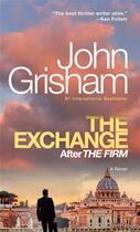 Couverture du livre « The exchange » de John Grisham aux éditions Random House Us
