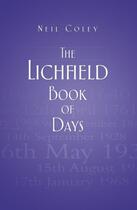 Couverture du livre « The Lichfield Book of Days » de Coley Neil aux éditions History Press Digital