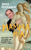 Couverture du livre « Mamma Mia » de Beppe Severgnini aux éditions Rizzoli Digital