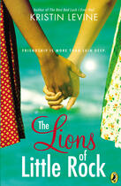 Couverture du livre « The Lions of Little Rock » de Levine Kristin aux éditions Penguin Group Us