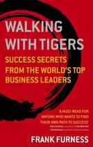 Couverture du livre « Walking With Tigers » de Frank Furness aux éditions Epagine