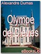 Couverture du livre « Olympe de Clèves » de Alexandre Dumas aux éditions Ebookslib