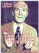 Couverture du livre « The Jungle » de Upton Sinclair aux éditions Ebookslib