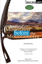 Couverture du livre « Scotland's Mountains Before the Mountaineers » de Mitchell Ian R aux éditions Luath Press Ltd