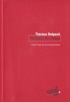 Couverture du livre « Politique du chaos. l'autre face de la mondialisation » de Therese Delpech aux éditions Seuil