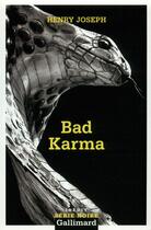 Couverture du livre « Bad Karma » de Henry Joseph aux éditions Gallimard