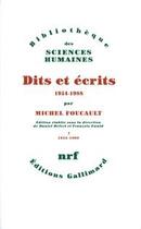 Couverture du livre « Dits et écrits 1954-1988 t.1 ; 1954-1969 » de Michel Foucault aux éditions Gallimard