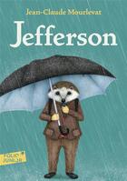Couverture du livre « Jefferson » de Antoine Ronzon et Jean-Claude Mourlevat aux éditions Gallimard-jeunesse