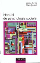 Couverture du livre « Manuel De Psychologie Sociale » de Somat et Cercle aux éditions Dunod