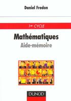 Couverture du livre « Sciences Sup ; Aide-Memoire ; Mathématiques » de Daniel Fredon aux éditions Dunod