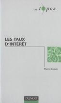 Couverture du livre « Les Taux D'Interet » de Pierre Gruson aux éditions Dunod