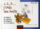 Couverture du livre « 1, 2, 3 ... j'crée ma boîte ; de l'idée à la création d'entreprise en 100 dessins » de Olivier Helbe aux éditions Dunod