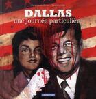 Couverture du livre « Dallas, une journee particuliere » de De Metter/Jeudy aux éditions Casterman