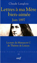 Couverture du livre « Lettres a ma mere bien-aimee juin 1897 » de Claude Langlois aux éditions Cerf