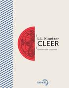 Couverture du livre « CLEER ; une fantaisie corporate » de Laurent Kloetzer aux éditions Denoel