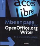 Couverture du livre « Mise en page efficace avec OpenOffice.org Writer ; de la conception à la réalisation » de Igor Barzilai aux éditions Eyrolles