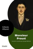 Couverture du livre « Monsieur Proust » de Celeste Albaret aux éditions Robert Laffont