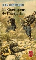 Couverture du livre « Le guet-apens de Piscatoris » de Jean Contrucci aux éditions Le Livre De Poche