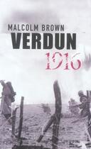 Couverture du livre « Verdun 1916 » de Brown Malcolm aux éditions Perrin