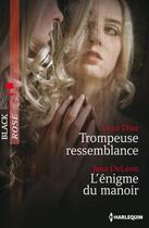 Couverture du livre « Trompeuse ressemblance ; l'enigme du manoir » de Jana Deleon et Lena Diaz aux éditions Harlequin