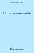 Couverture du livre « Précis de grammaire anglaise » de Nene O. Issembe Diallo aux éditions L'harmattan