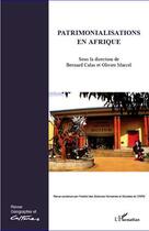 Couverture du livre « Revue géographie et cultures n.79 : t.80 ; patrimonialisations en Afrique » de Revue Geographie Et Cultures aux éditions L'harmattan