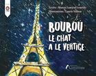 Couverture du livre « Boubou le chat a le vertige » de Manon Lamiral Lemesle et Laurie Valbon aux éditions Amalthee