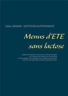 Couverture du livre « Menus d'été sans lactose » de Cedric Menard aux éditions Books On Demand