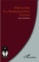 Couverture du livre « Philosophie du développement humain » de Claver Boundja aux éditions L'harmattan