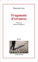 Couverture du livre « Fragments d'errances » de Barnabe Laye aux éditions Acoria