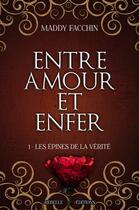 Couverture du livre « Entre amour et enfer » de Maddy Facchin aux éditions Rebelle