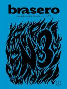 Couverture du livre « Brasero 3 - revue de contre-histoire » de Cedric Biagini aux éditions L'echappee