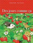 Couverture du livre « Des jours comme ça » de Alice Gravier et Oriane Smith aux éditions Saltimbanque