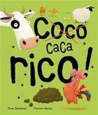 Couverture du livre « Cacarico ! » de Steve Smallman et Florence Weiser aux éditions 1 2 3 Soleil